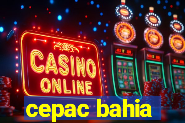 cepac bahia